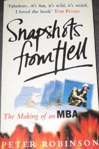 Snapshots From Hell: Making of an MBA