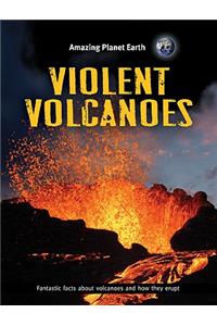 Violent Volcanoes