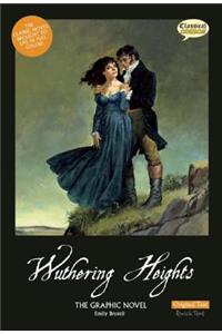 Wuthering Heights the Graphic Novel: Original Text