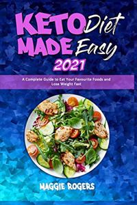 Keto Diet Made Easy 2021