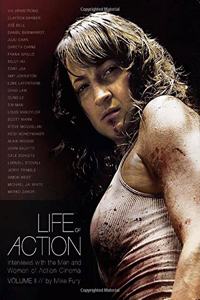 Life of Action II: Interviews with the Men and Women of Action Cinema