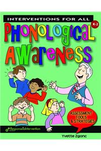 Interventions for All: Phonological Awareness