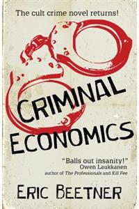 Criminal Economics