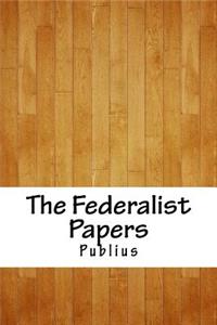 The Federalist Papers