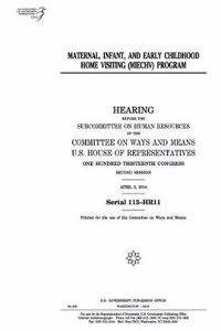 Maternal, Infant, and Early Childhood Home Visiting (Miechv) Program