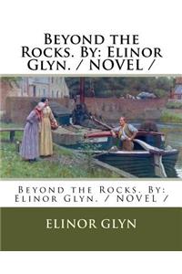Beyond the Rocks. By