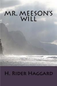 Mr. Meeson's Will