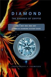 Diamond - The Phoenix of Crypto