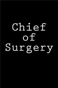 Chief of Surgery
