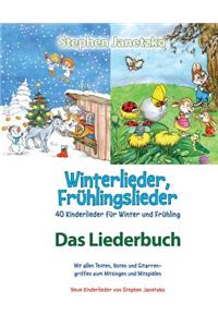 Winterlieder, Frühlingslieder - 40 Kinderlieder Für Winter Und Frühling