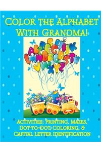 Color the Alphabet with Grandma!
