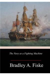 Navy as a Fighting Machine