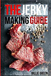 Jerky Making Guide