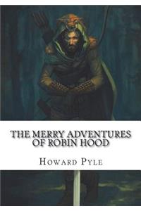 The Merry Adventures of Robin Hood