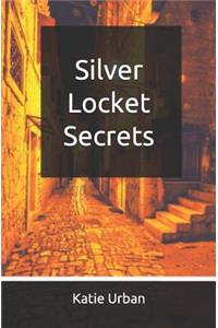 Silver Locket Secrets