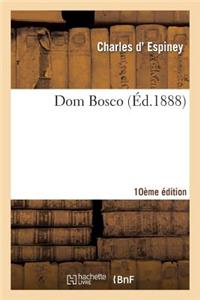 Dom Bosco 10e Édition