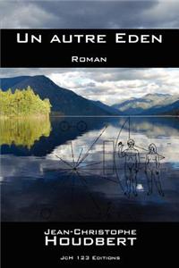 Un Autre Eden