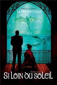 Si Loin Du Soleil