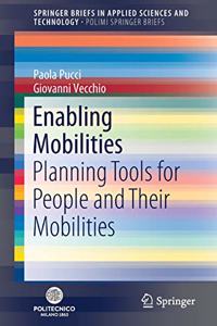 Enabling Mobilities