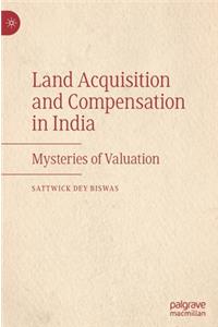 Land Acquisition and Compensation in India