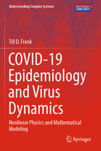 Covid-19 Epidemiology and Virus Dynamics