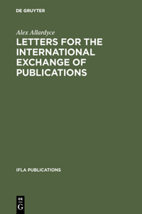 Letters for the international exchange of publications