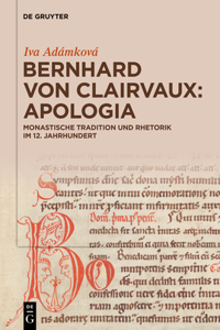 Bernhard Von Clairvaux: Apologia