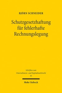 Schutzgesetzhaftung fur fehlerhafte Rechnungslegung