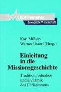 Einleitung in Die Missionsgeschichte