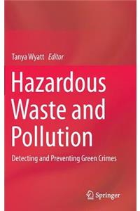 Hazardous Waste and Pollution