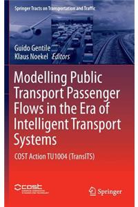 Modelling Public Transport Passenger Flows in the Era of Intelligent Transport Systems