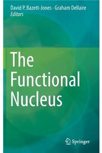 Functional Nucleus