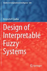Design of Interpretable Fuzzy Systems