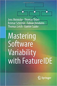 Mastering Software Variability with Featureide