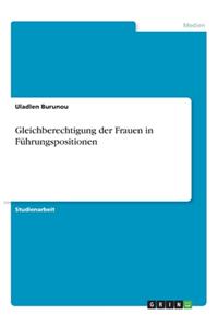 Gleichberechtigung der Frauen in Führungspositionen