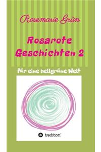 Rosarote Geschichten 2