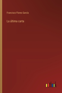 última carta