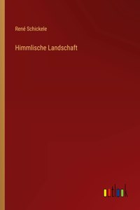Himmlische Landschaft