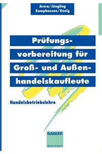 Prüfungsvorbereitung Für Groß- Und Außenhandelskaufleute