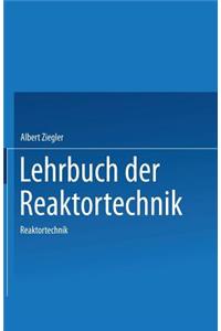 Lehrbuch Der Reaktortechnik