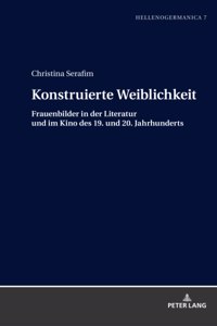 Konstruierte Weiblichkeit