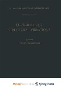 Flow-Induced Structural Vibrations