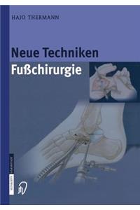Neue Techniken Fusschirurgie