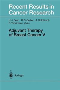 Adjuvant Therapy of Breast Cancer V
