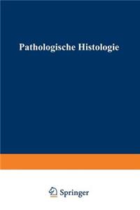 Pathologische Histologie