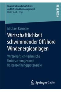 Wirtschaftlichkeit schwimmender Offshore Windenergieanlagen