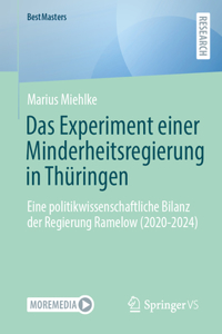 Das Experiment einer Minderheitsregierung in Thüringen