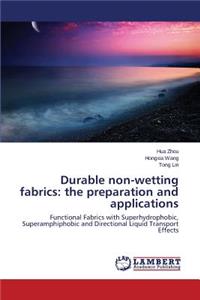 Durable non-wetting fabrics