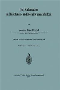 Die Kalkulation in Maschinen- und Metallwarenfabriken