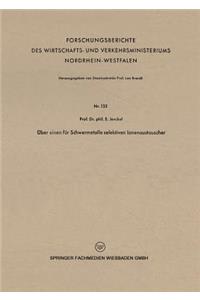 Über Einen Für Schwermetalle Selektiven Ionenaustauscher